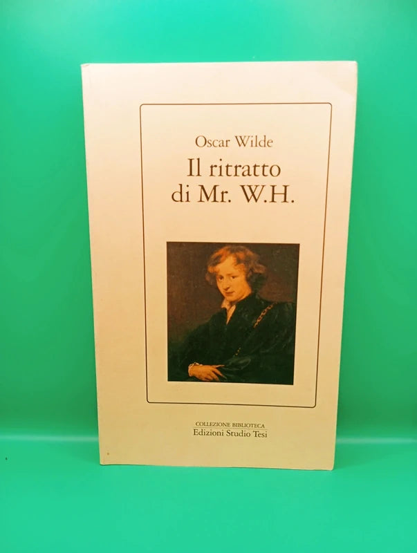 Oscar Wilde Il ritratto di Mr. W.H.