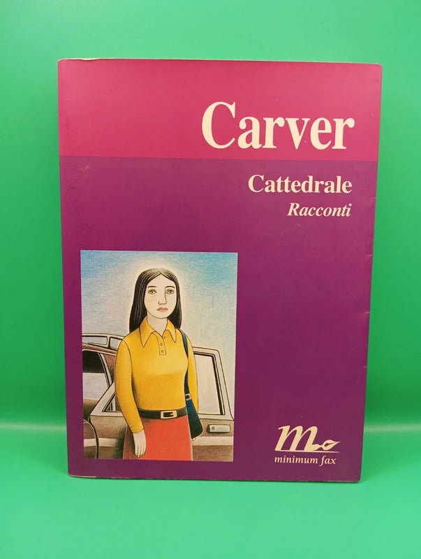 Raymond Carver - Cattedrale Minimum Fax