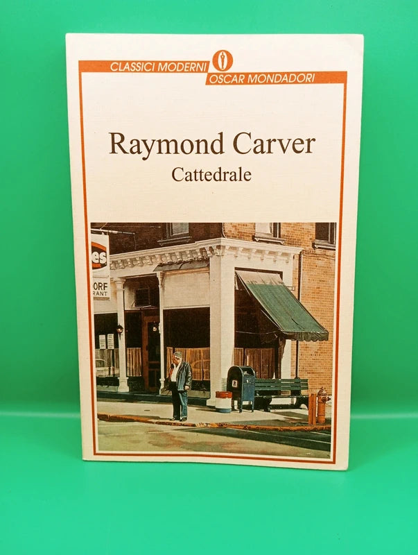 Raymond Carver - Cattedrale Oscar Mondadori