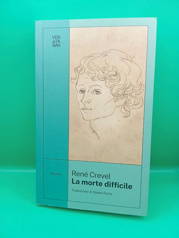 Rene Crevel - La morte difficile