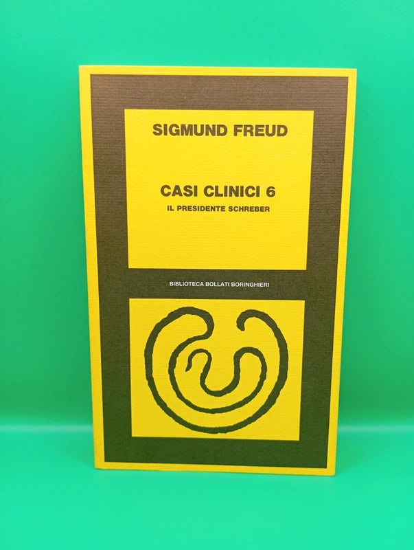 Sigmund Freud - Casi Clinici 6 Il presidente Schreber