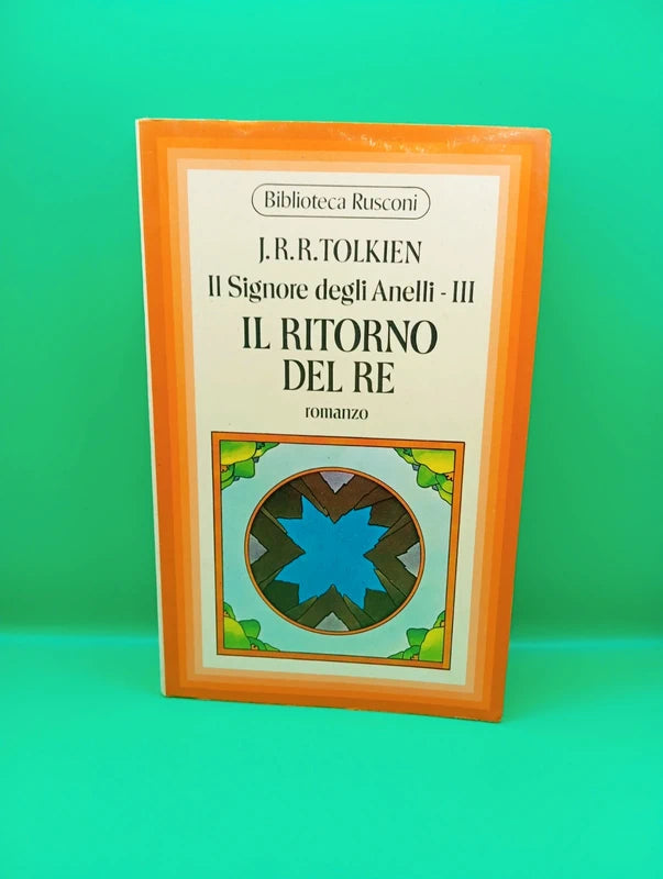 Tolkien - Il signore degli Anelli - Il ritorno del Re Rusconi