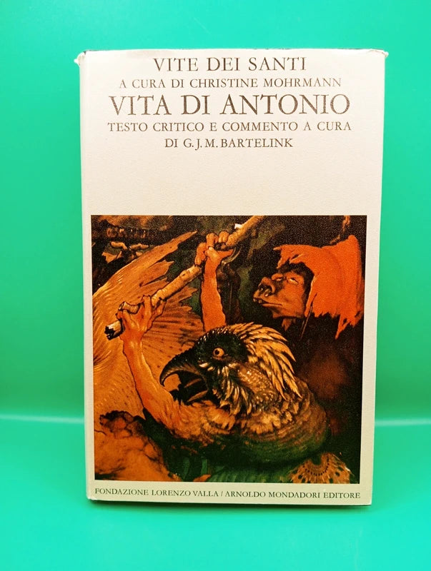 Vita di Antonio - da Vite dei Santi - Fondazione Lorenzo Valla Mondadori