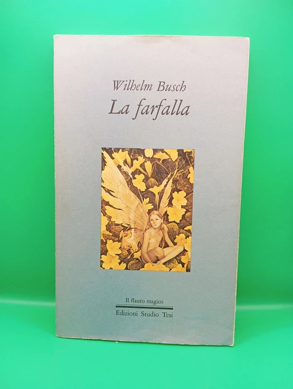 Wilhelm Busch - La farfalla Edizioni Studio Tesi
