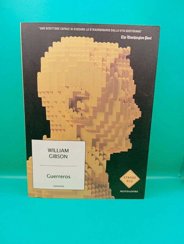 William Gibson - Guerreros