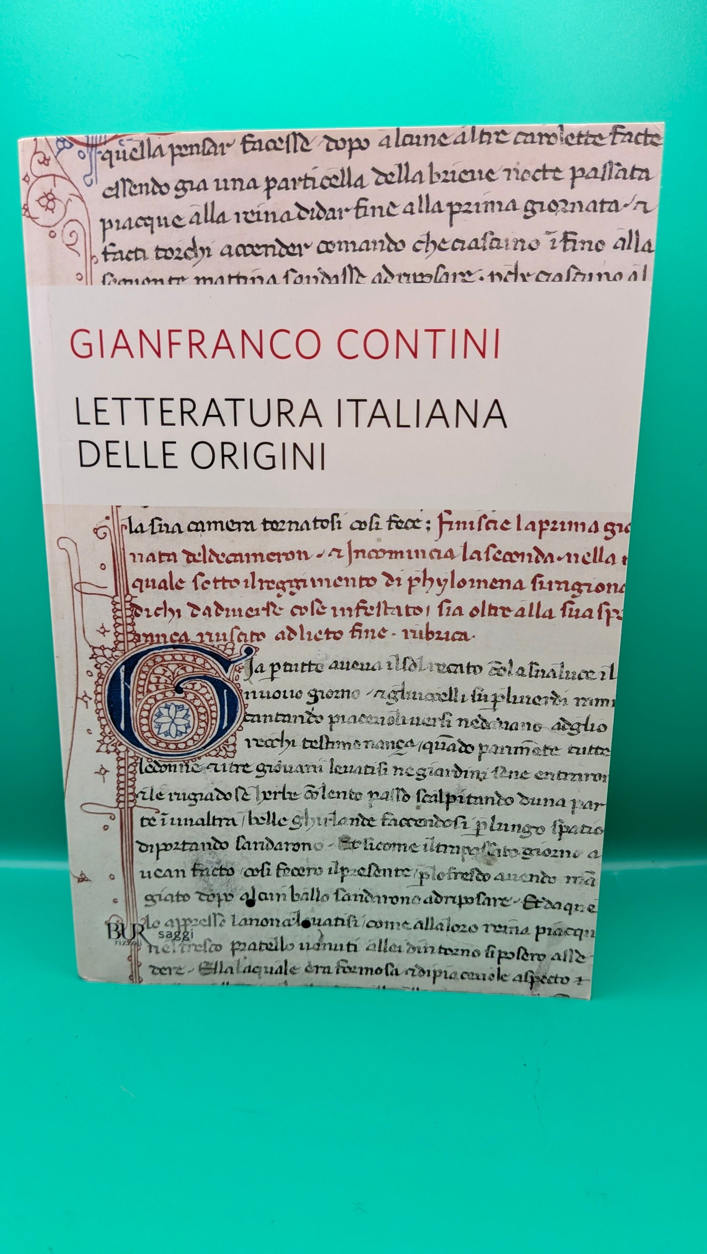 Gianfranco Contini - Letteratura Italiana delle Origini Bur
