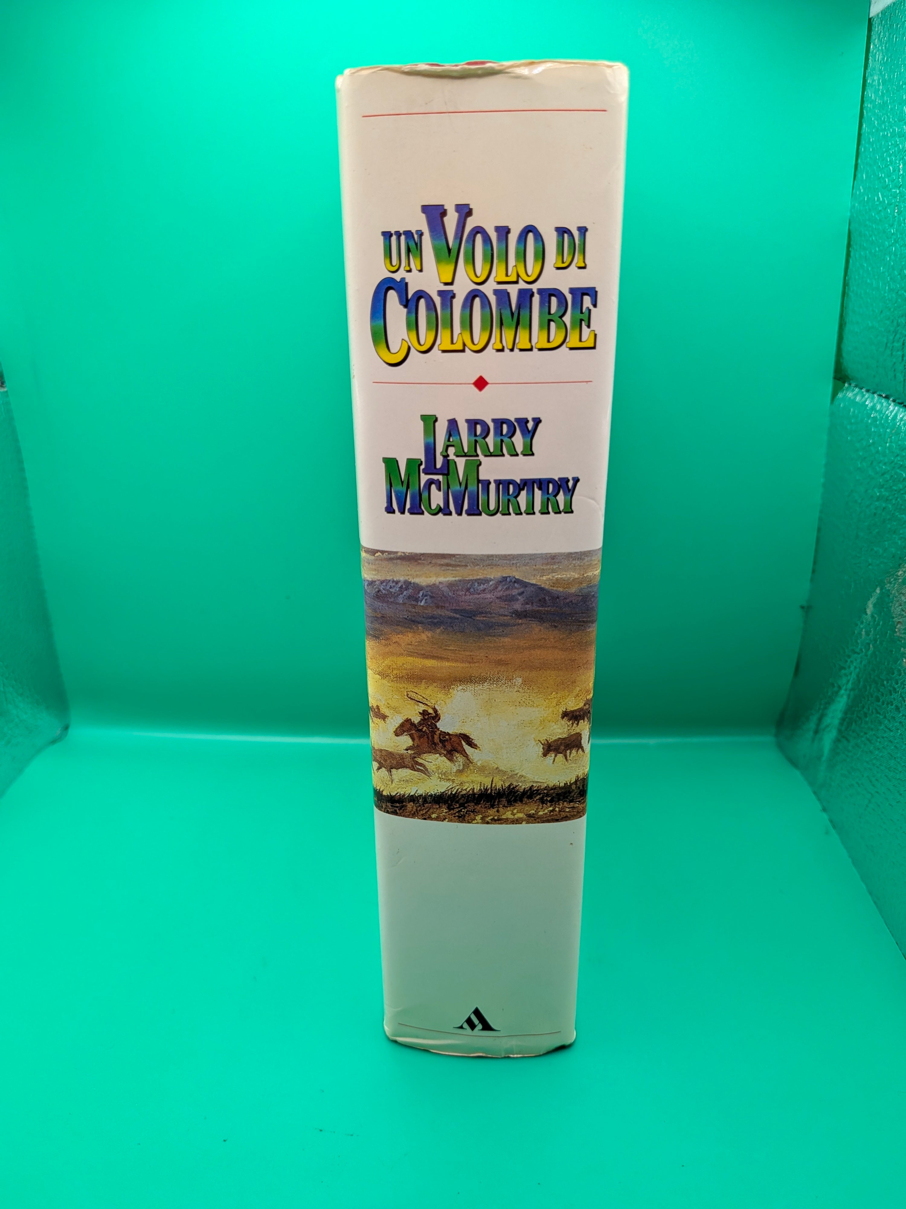 Larry McMurtry - Un volo di colombe Prima edizione