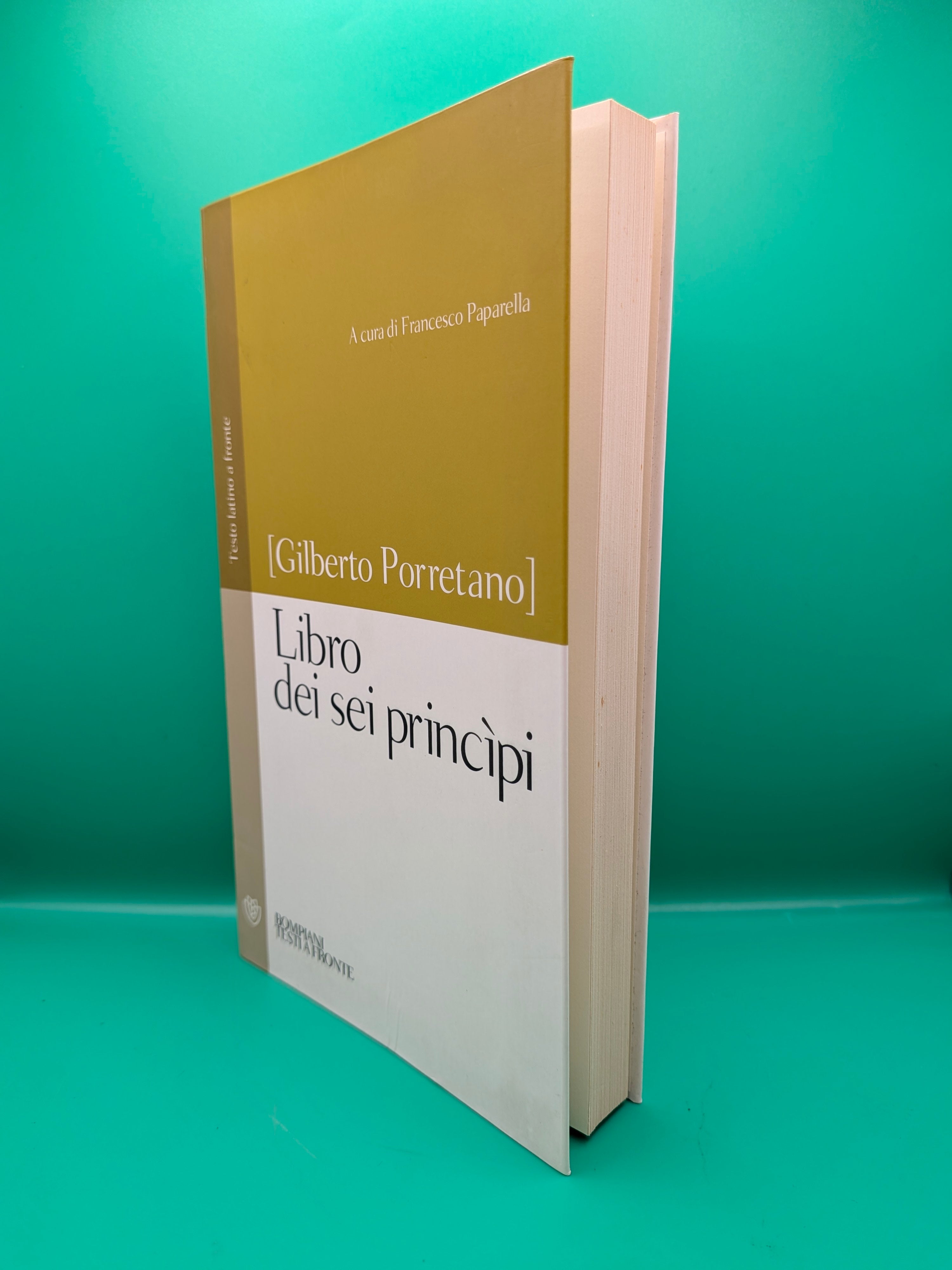 Gilberto Porretano - Libro dei sei principi Bompiani