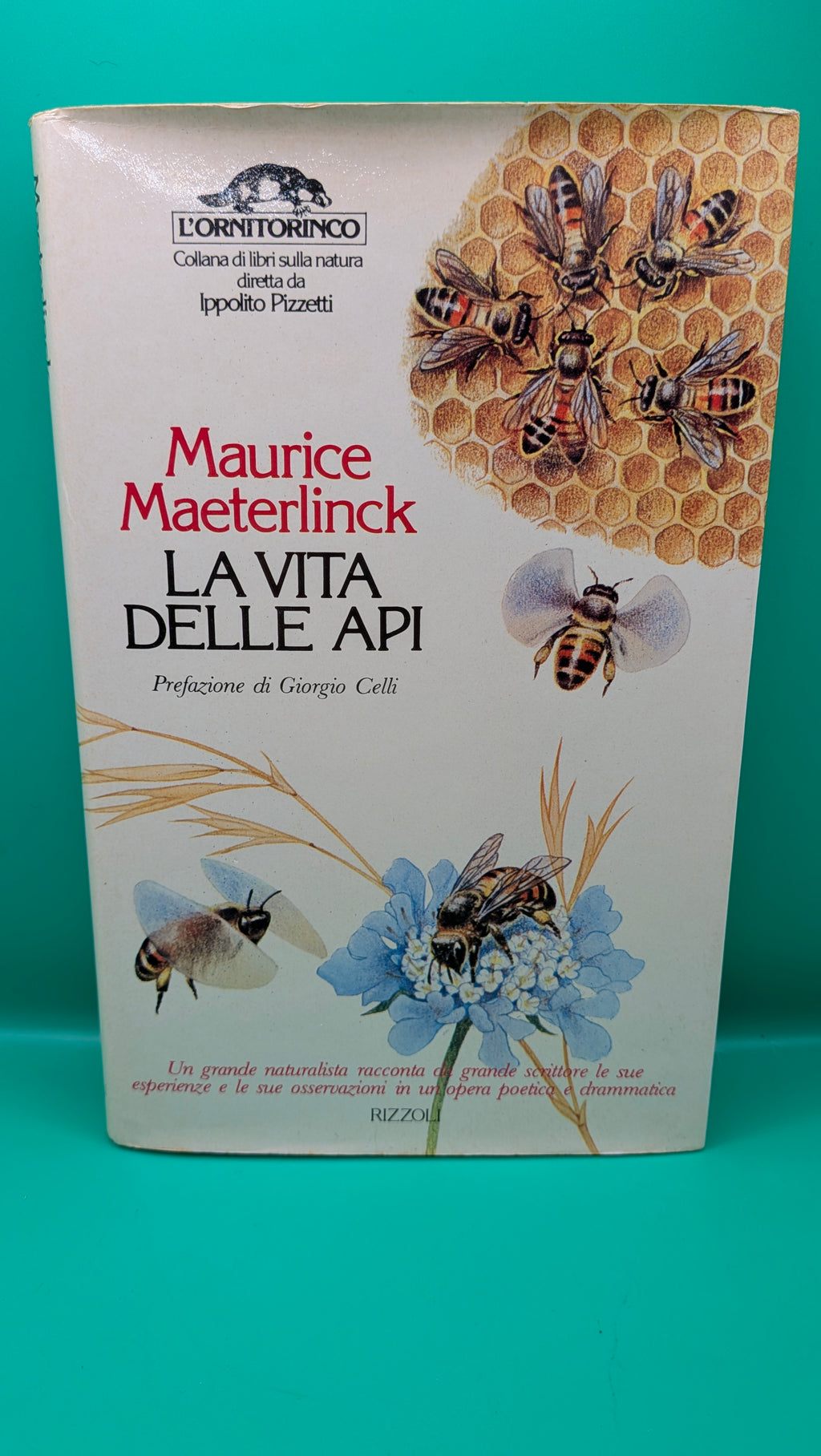 Maurice Maeterlinck - La vita delle api Rizzoli