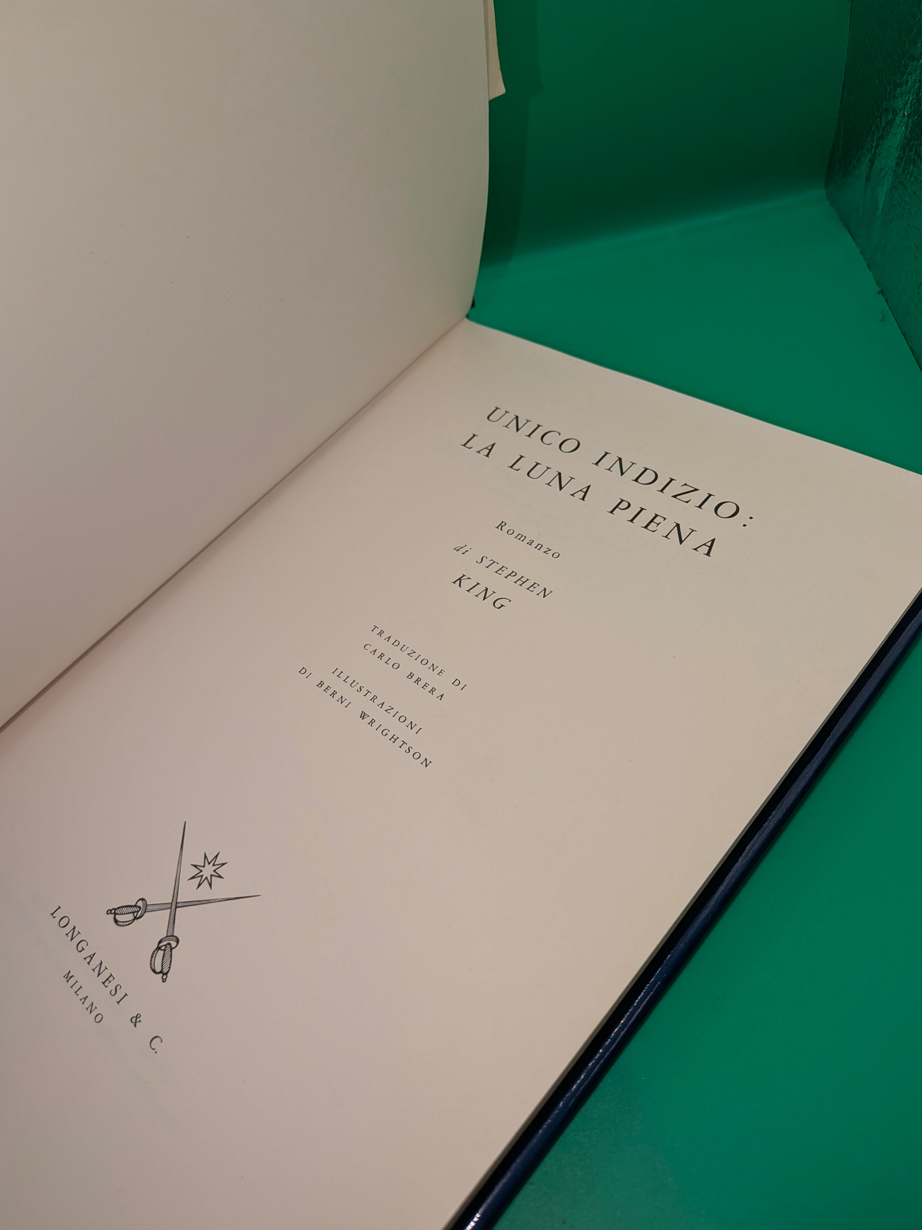 Stephen King - Unico indizio La luna piena Prima Stampa Longanesi